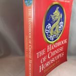 The Handbook of Chinese Horoscopes (4th Edition)