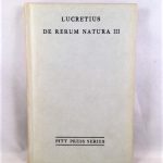 T. Lucreti Cari: De Rerum Natura, Liber Tertius (III) [Edited with Introduction and Notes]