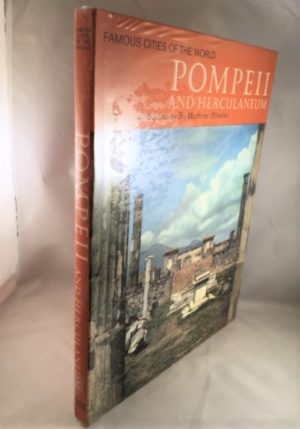 Pompeii and Herculaneum (Famous Cities of the World)