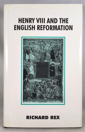 Henry VIII and the English Reformation (British History in Perspective)