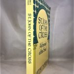 St. John of the Cross: Alchemist of the Soul: His Life, His Poetry (Bilingual), His Prose (English and Spanish Edition)