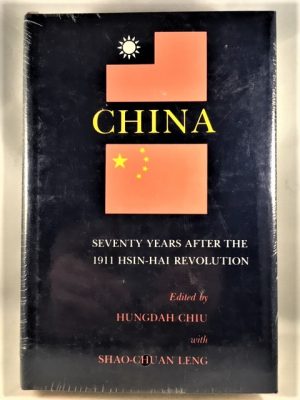 China: Seventy Years After the 1911 Hsin-Hai Revolution