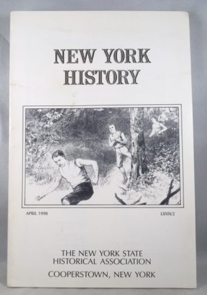 New York History: Quarterly Journal of the New York State Historical Association (Volume 79, No. 2, April 1998)
