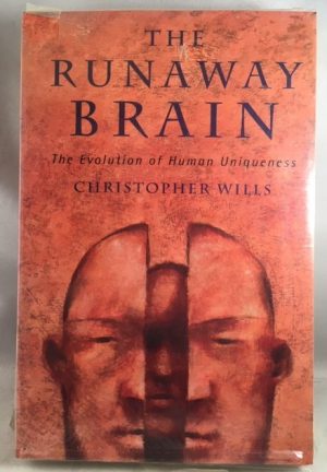Runaway Brain the Evolution of Human Uniqueness