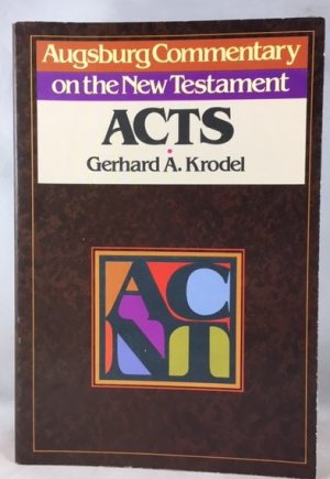 Acnt Acts (Augsburg Commentary on the New Testament)