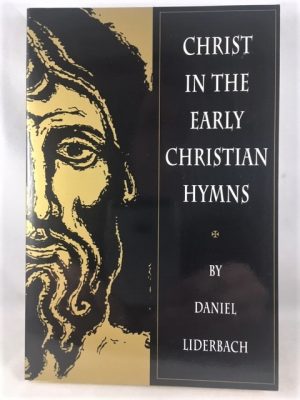 Christ in the Early Christian Hymns