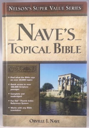 Nave's Topical Bible (Super Value Series)