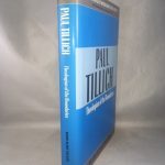 Paul Tillich Theologian of the Boundarie (Making of Modern Theology)