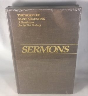 Sermons (Vol. III/11) (Newly Discovered) (The Works of Saint Augustine: A Translation for the 21st Century) (Sermons-Various (Newly Discovered))