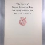 The Story Of Norris Industries, Inc: From Job Shop To Industrial Giant