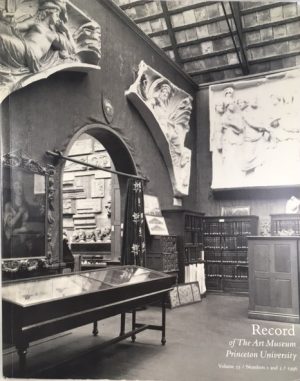 Record Of The Art Museum For Princeton University: The Early Years, Volume 55 Numbers 1 And 2