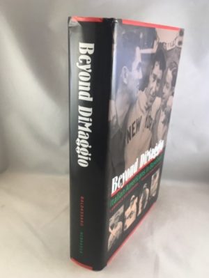 Beyond DiMaggio: Italian Americans in Baseball