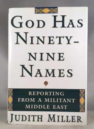 God Has Ninety-Nine Names: A Reporter's Journey Through a Militant Middle East