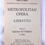 Madam Butterfly: An Opera in Three Acts (Metropolitan Opera Libretto)