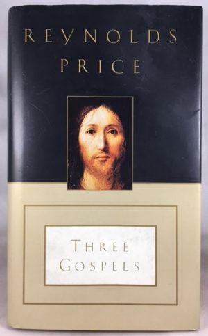 Three Gospels: The Good News According to Mark, the Good News According to John, an Honest Account of a Memorable Life.