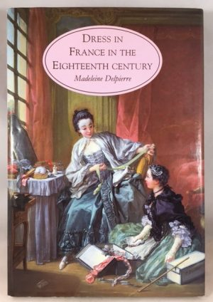 Dress in France in the Eighteenth Century