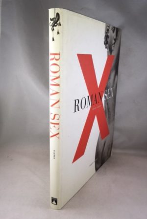 Roman Sex: 100 B.C. to A.D. 250
