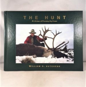 The Hunt: A Lifetime of Pursuing Big Game