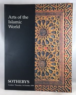 Arts of the Islamic World [Sotheby's Auction Catalog, 14 October, 1999]