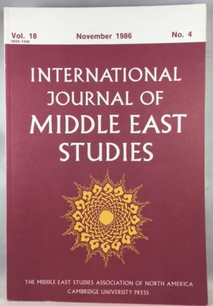 International Journal of Middle East Studies, Volume 18, Number 4, November 1986