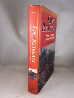 Epic Retreats: From 1776 to the Evacuation of Saigon