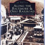 Baltimore & Ohio Railroad (Images of America (Arcadia Publishing))