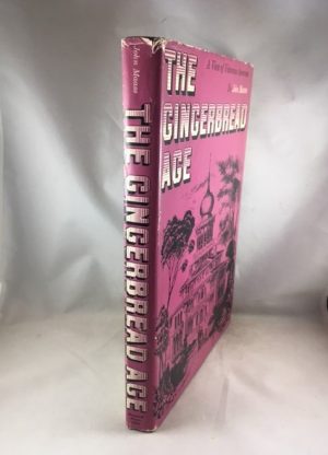 The Gingerbread Age: A View of Victorian America