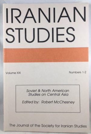 Iranian Studies: The Journal of the Society of Iranian Studies. Vol. 30, Numbers 1-2, Winter/Spring 1997