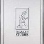 Iranian Studies: The Journal of the Society of Iranian Studies. Vol. 27, Numbers 1-4, 1994