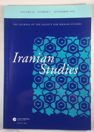 Iranian Studies: The Journal of the Society of Iranian Studies. Vol. 36, Number 3, September 2003