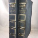 A Tramp Abroad (Vol. III & Vol. IV, Author's National Edition, The Writings of Mark Twain)