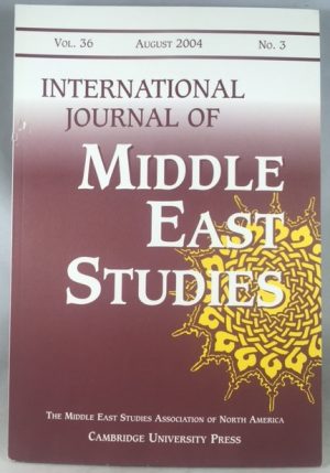 International Journal of Middle East Studies, Volume 36, Number 3, August 2004