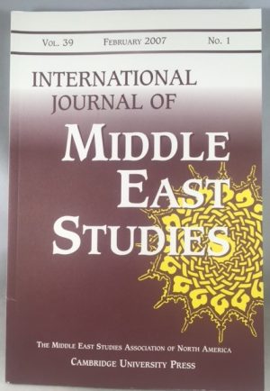 International Journal of Middle East Studies, Volume 39, Number 1, February 2007
