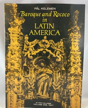 Baroque and Rococo in Latin America, 2 Volumes [Complete]