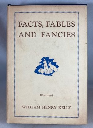 Facts, Fables and Fancies