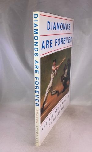 Diamonds Are Forever: Artists and Writers on Baseball