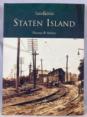 Staten Island (NY) (Then and Now)