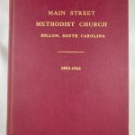 Main Street Methodist Church, Dillon, South Carolina, 1892-1963.