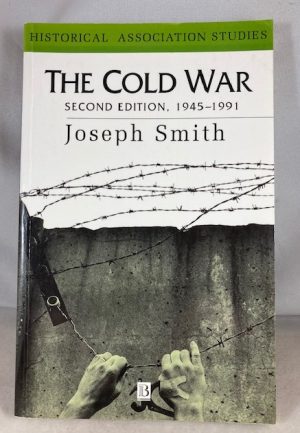 The Cold War: 1945 - 1991