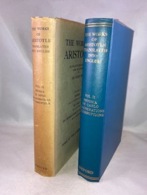 The Works of Aristotle. Volume II, Physica; De Caelo; De Generatione et Corruptione