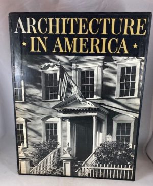 A Pictorial History Of Architecture In America [2 vols.]