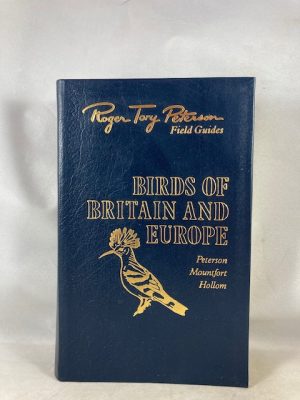 Roger Tory Peterson Field Guides Birds of Britain and Europe