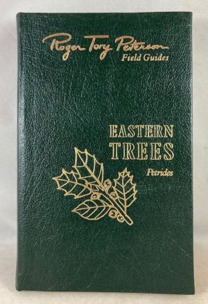 Roger Tory Peterson Field Guides: Eastern Trees - Eastern United States and Canada