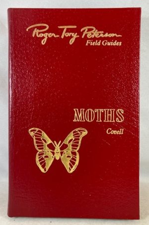 Roger Tory Peterson Field Guides: Moths of Eastern North America
