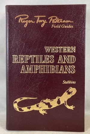Roger Tory Peterson Field Guides: Western Reptiles and Amphibians