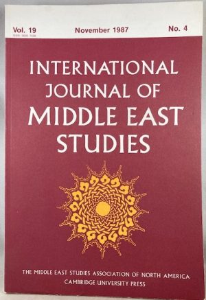 International Journal of Middle East Studies, Volume 19, Number 4, November 1987