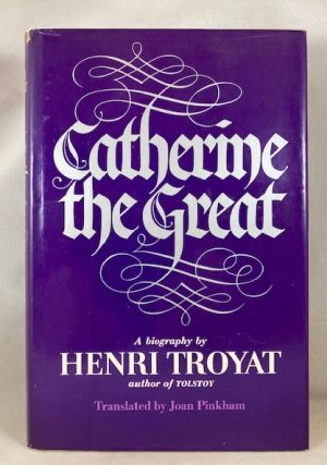 Catherine the Great: A Biography