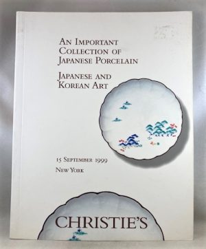 An Important Collection of Japanese Porcelain / Japanese and Korean Art (Christie's, 15 September 1999, New York)
