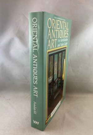 Oriental Antiques and Art: An Identification and Value Guide