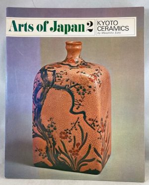 Kyoto ceramics (Arts of Japan, 2)